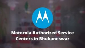 Motorola Authorized Service Centers in Bhubaneswar (Verified)